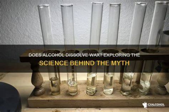 Does isopropyl alcohol dissolve wax?