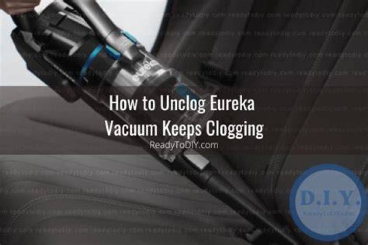 How do you unclog a Eureka vacuum?