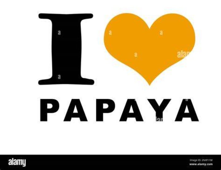I love papaya