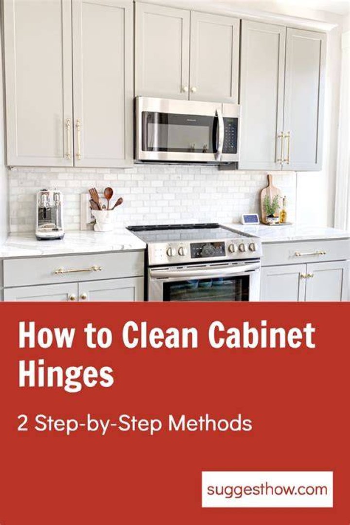 Quick Answer: How Do You Clean Kitchen Cabinet Hinges??
