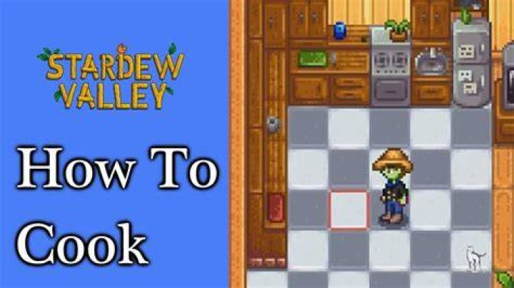 Stardew Valley: How To Cook
